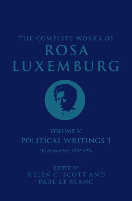 The Complete Works of Rosa Luxemburg Volume V
