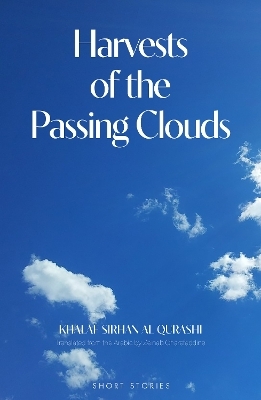 Harvests of the Passing Clouds