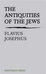 The Antiquities of the Jews - Flavius Josephus