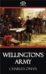 Wellington's Army - Charles Oman