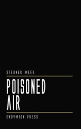 Poisoned Air - Sterner Meek