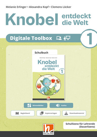 Knobel entdeckt die Welt 1 (Lehrplan 2023) - Digitale Toolbox