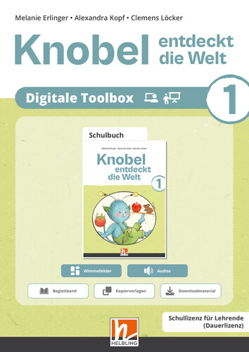 Knobel entdeckt die Welt 1 (Lehrplan 2023) - Digitale Toolbox - Melanie Erlinger, Alexandra Kopf, Clemens L&ouml;cker