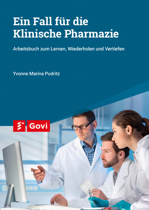 Ein Fall f&uuml;r die Klinische Pharmazie - Yvonne Marina Pudritz