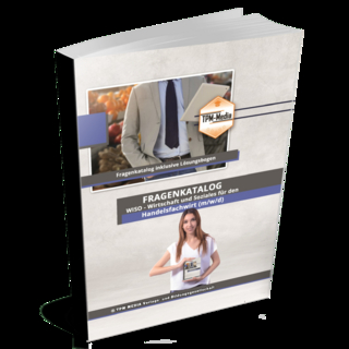 Handelsfachwirt (m/w/d) Fragenkatalog für das Ausbildungsfach: Wirtschaft & Soziales Buch/Printversion mit über 2000 Lern-/Prüfungsfragen