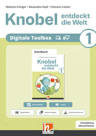 Knobel entdeckt die Welt 1 (Lehrplan 2023) | Digitale Toolbox