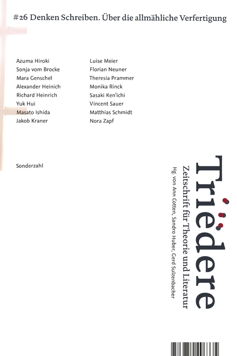 Tri&euml;dere #26: Denken Schreiben. &Uuml;ber die allm&auml;hliche Verfertigung - 