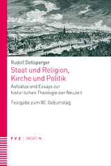 Staat und Religion, Kirche und Politik - Rudolf Dellsperger