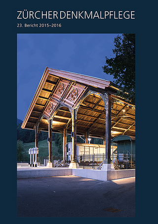 Zürcher Denkmalpflege, 23. Bericht 2015-2016