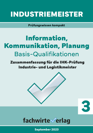 Industriemeister: Information, Kommunikation, Planung
