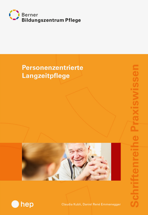 Personenzentrierte Langzeitpflege - 