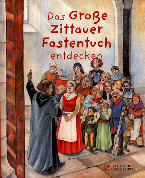 Das Gro&szlig;e Zittauer Fastentuch entdecken - Eva Kirilow