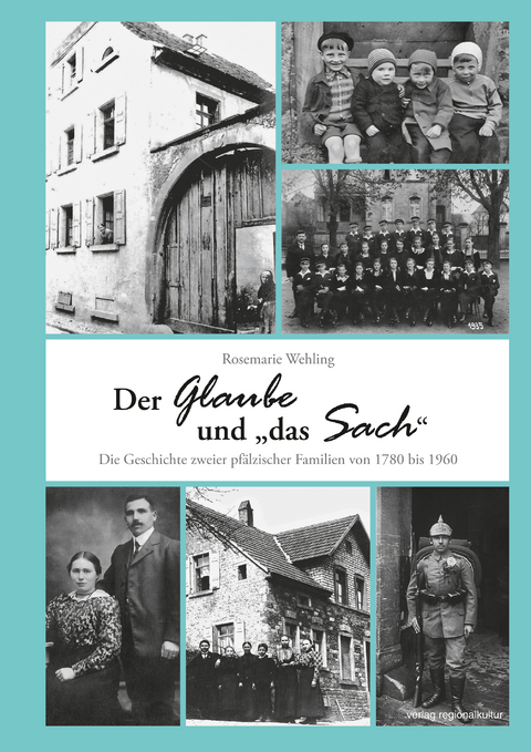 Der Glaube und &bdquo;das Sach&ldquo; - Rosemarie Wehling