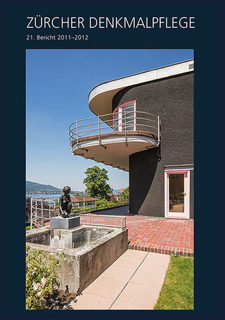 Zürcher Denkmalpflege, 21. Bericht 2011-2012