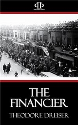 The Financier - Theodore Dreiser