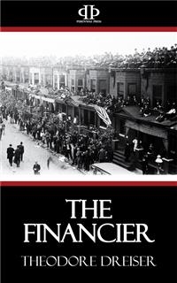 The Financier - Theodore Dreiser