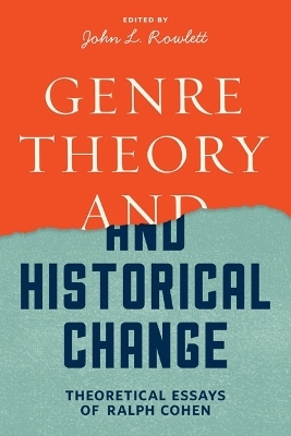 Genre Theory and Historical Change - Ralph Cohen
