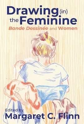 Drawing (In) the Feminine - 