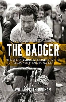 The Badger - William Fotheringham
