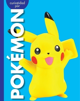 Curiosidad Por Pok&eacute;mon - Rachel Grack