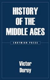 History of the Middle Ages - Victor Duruy