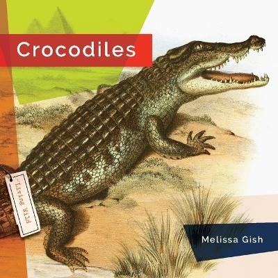 Crocodiles - Melissa Gish