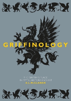 Griffinology - A. L. McClanan