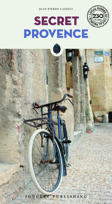 Secret Provence Guide - Jean-Pierre Cassely
