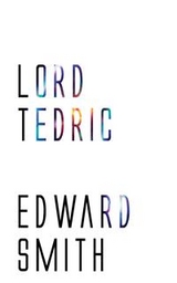 Lord Tedric - Edward Smith