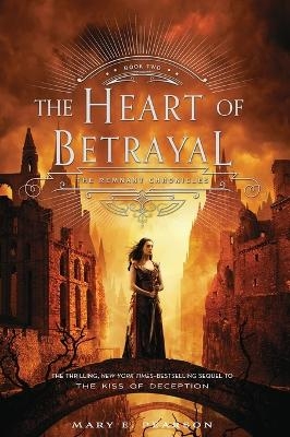The Heart of Betrayal - Mary E Pearson