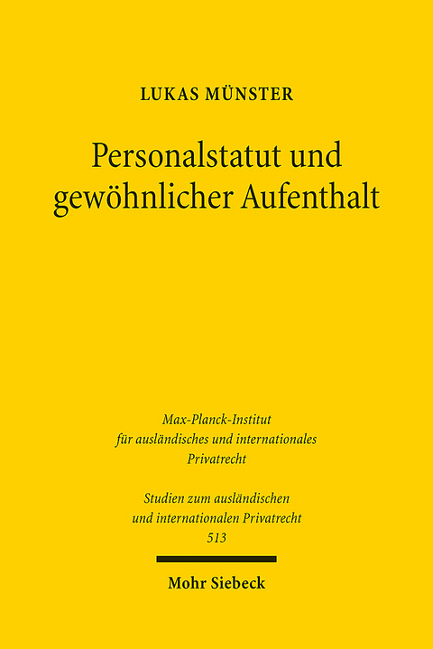 Personalstatut und gewöhnlicher Aufenthalt - Lukas Münster