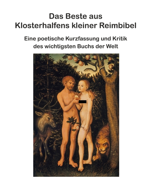 Das Beste aus Klosterhalfens kleiner Reimbibel - Wolfgang Klosterhalfen