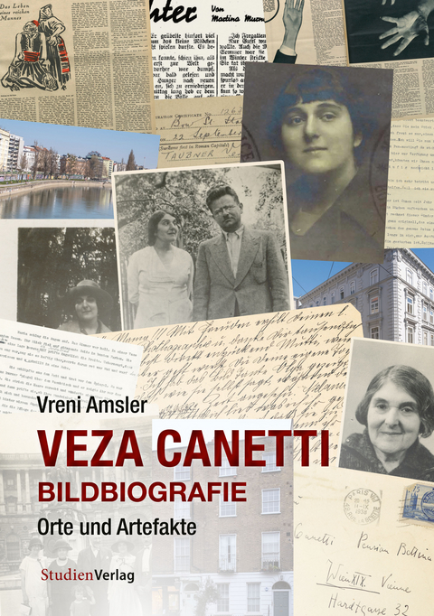Veza Canetti &ndash; Bildbiografie - Vreni Amsler