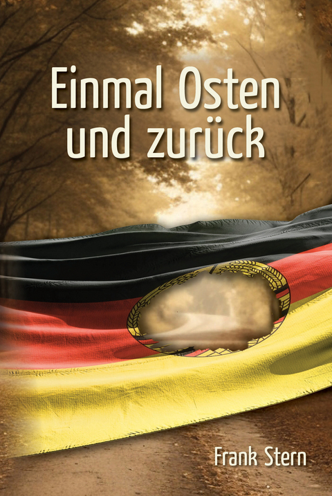 Einmal Osten und zur&uuml;ck - Frank Stern