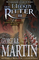 Der Heckenritter Graphic Novel, Bd. 3: Der geheimnisvolle Ritter -  George R. R. Martin