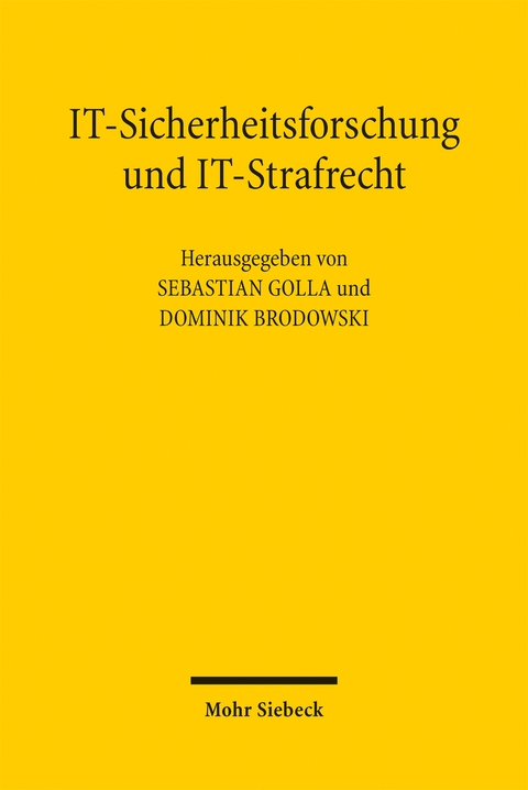 IT-Sicherheitsforschung und IT-Strafrecht - 