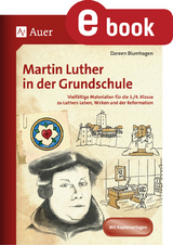 Martin Luther in der Grundschule - Doreen Blumhagen