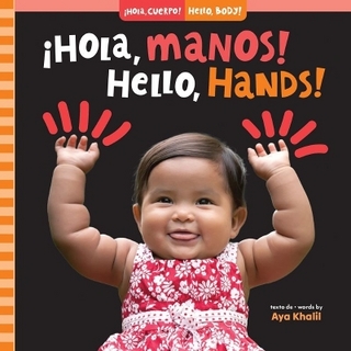 Hello, Hands! (Bilingual Spanish & English)