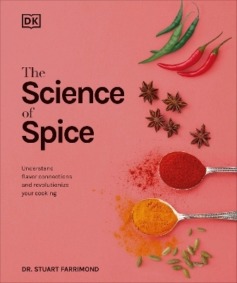 The Science of Spice - Dr. Stuart Farrimond