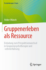 Gruppenerleben als Ressource - Volker M&uuml;nch