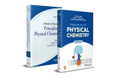 Principles of Physical Chemistry, Multi-Volume - Hans Kuhn, David H. Waldeck, Horst-Dieter F&ouml;rsterling