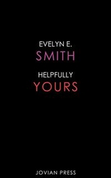 Helpfully Yours - Evelyn E. Smith