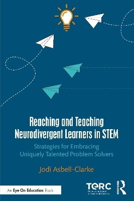 Reaching and Teaching Neurodivergent Learners in STEM