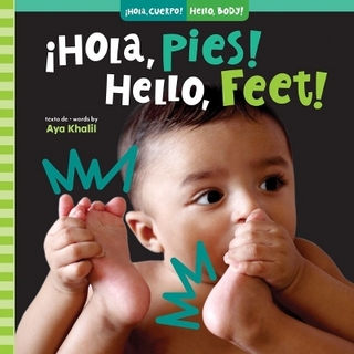 ¡Hola, pies! / Hello, Feet!