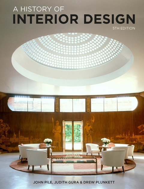 A History of Interior Design Fifth Edition - John Pile, Judith Gura, Drew Plunkett