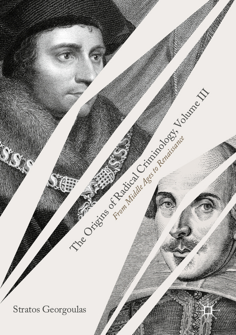 The Origins of Radical Criminology, Volume III - Stratos Georgoulas