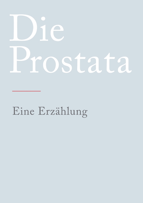 Die Prostata