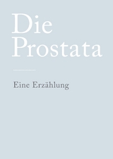 Die Prostata - N. N.