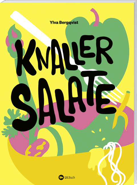 Knaller-Salate - Ylva Bergqvist