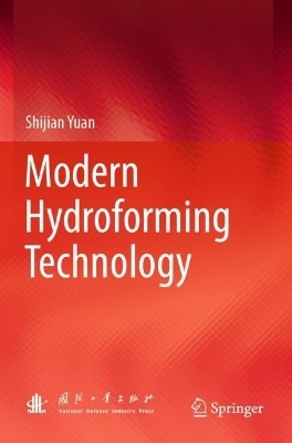 Modern Hydroforming Technology - Shijian Yuan